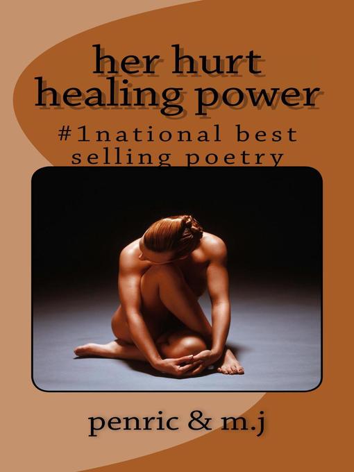 Title details for Her Hurt Healing Power by Penric &m.j - Available